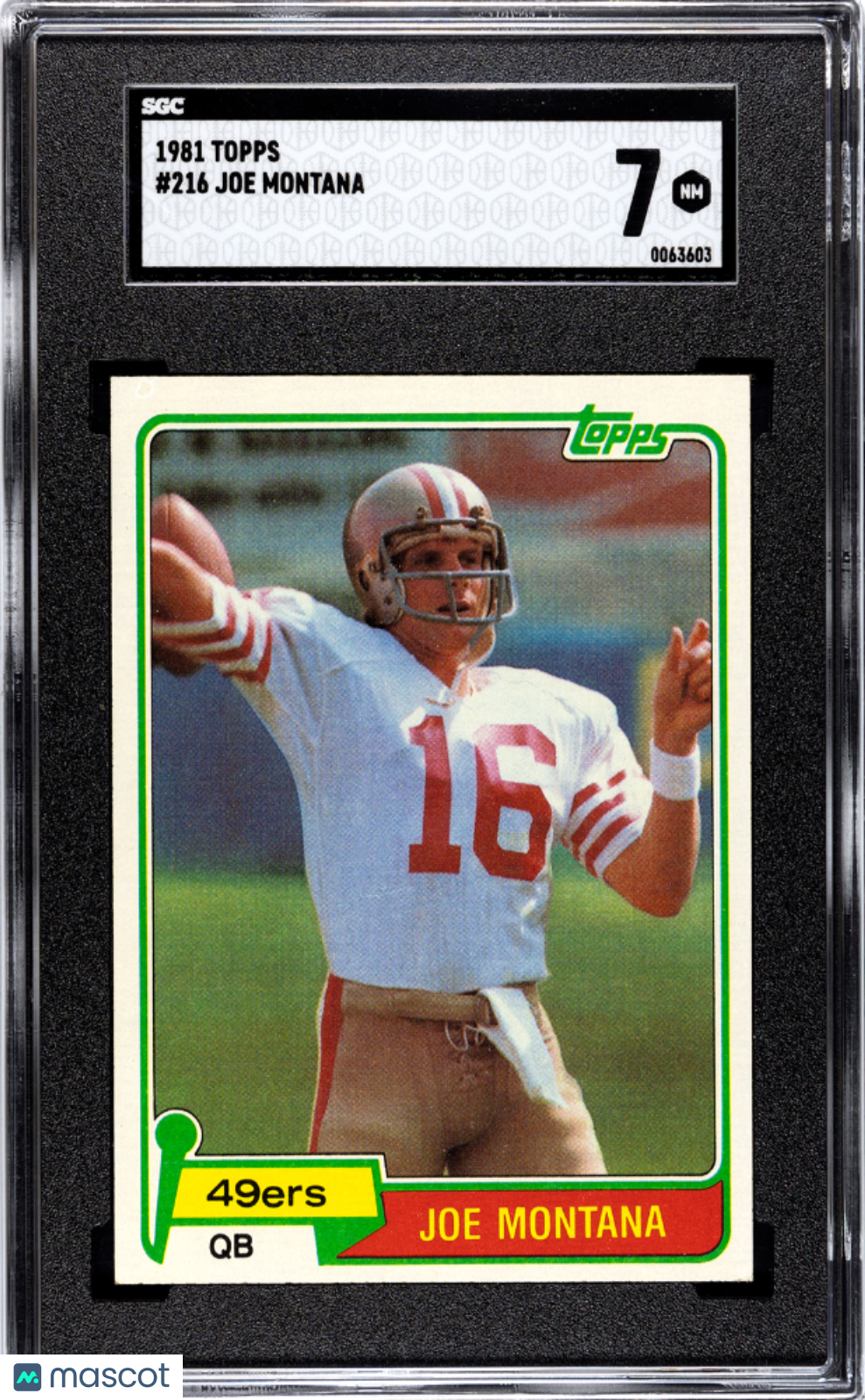 1981 Topps Joe Montana #216 SGC 7
