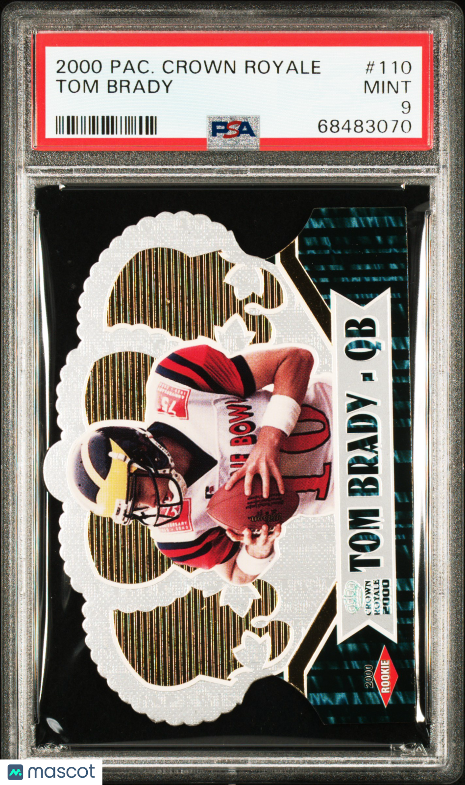 2000 Pacific Crown Royale Tom Brady #110 PSA 9