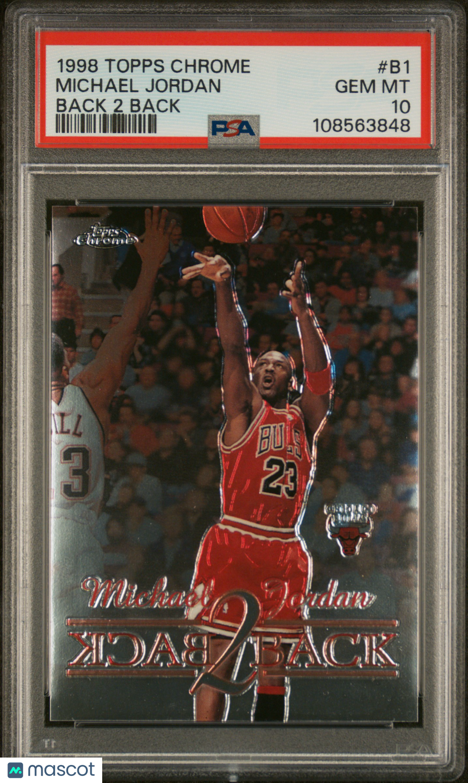 1998 Topps Chrome Back 2 Back Michael Jordan #B1 PSA 10