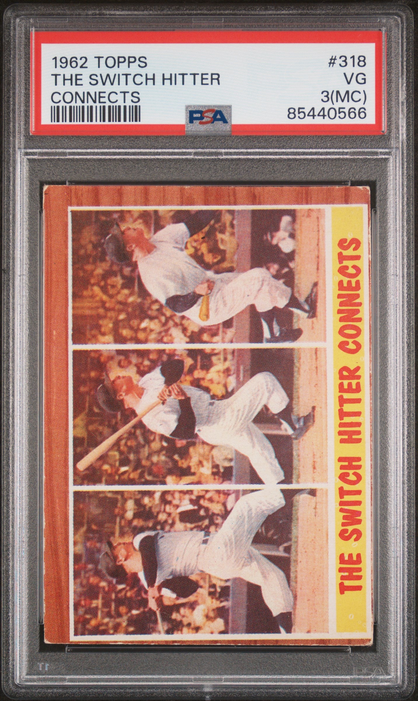 1962 Topps The Switch Hitter #318 MC PSA 3