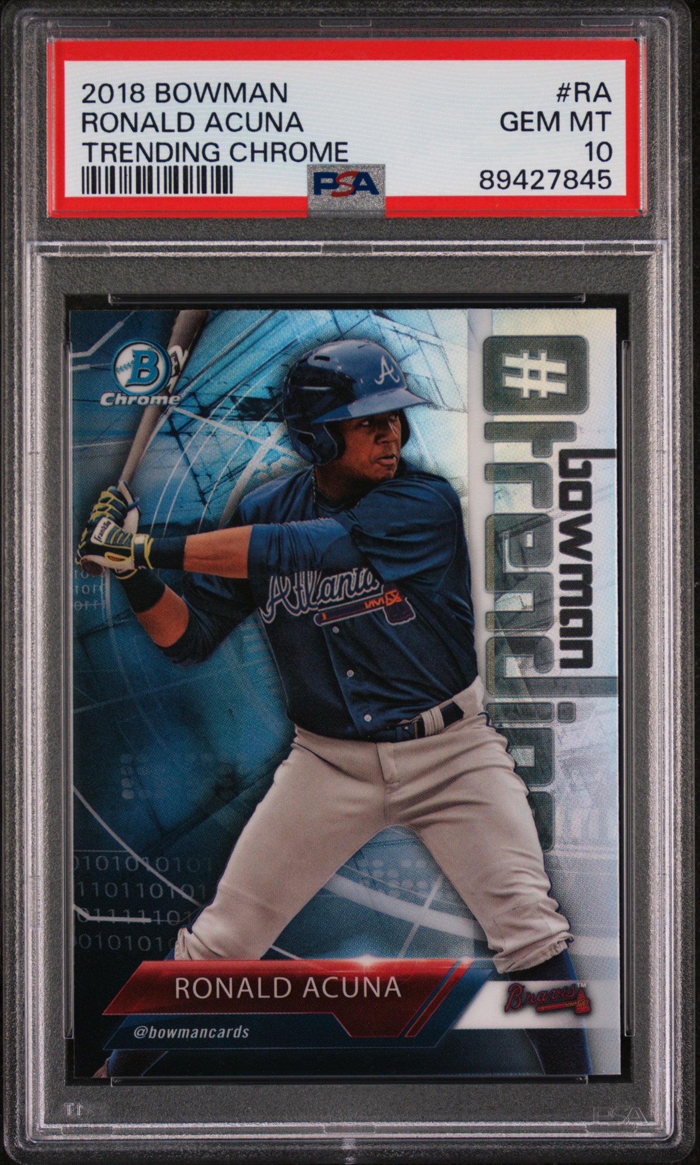 2018 Bowman Trending Chrome Ronald Acuna #RA PSA 10