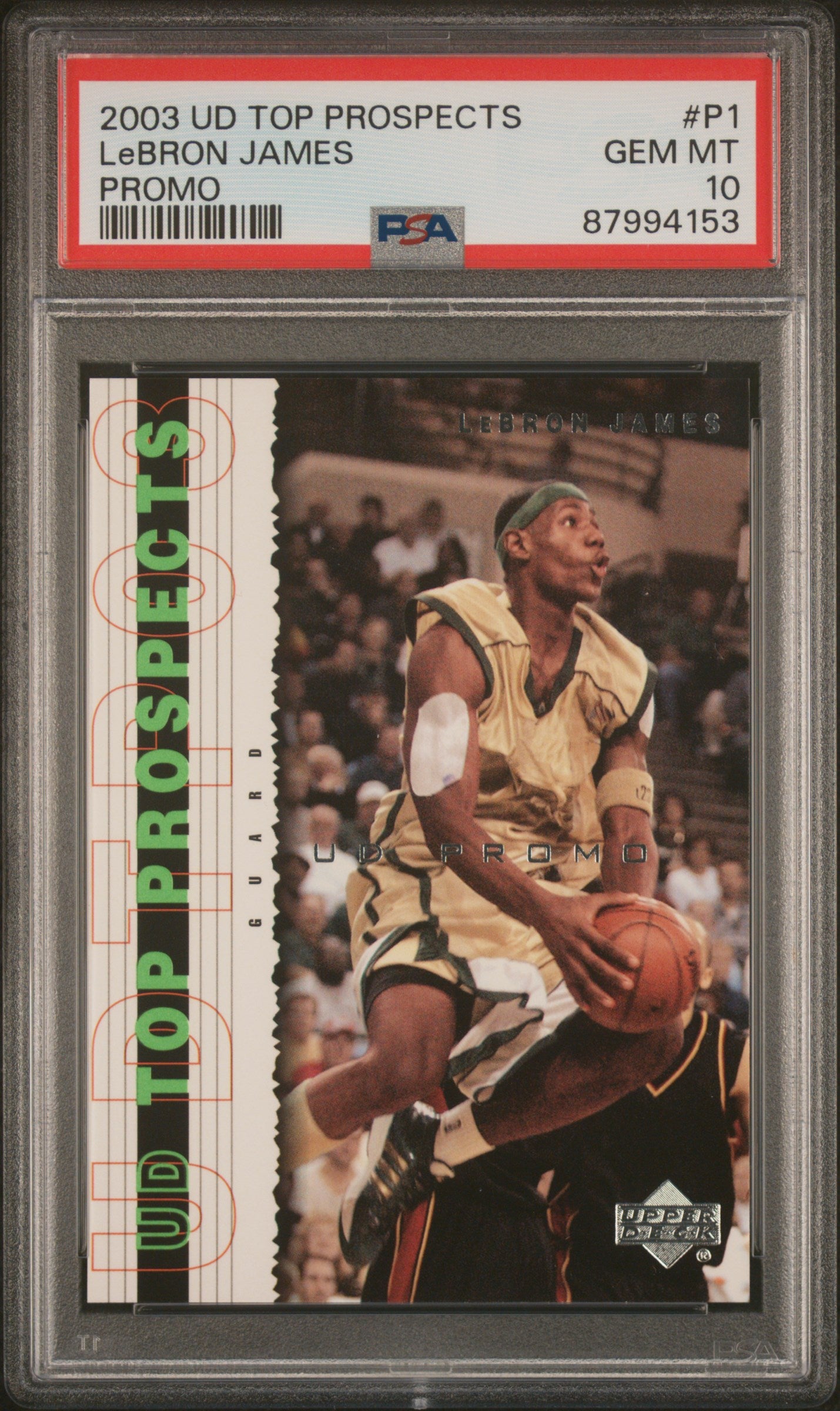 2003 Upper Deck Top Prospects Promo LeBron James #P1 PSA 10