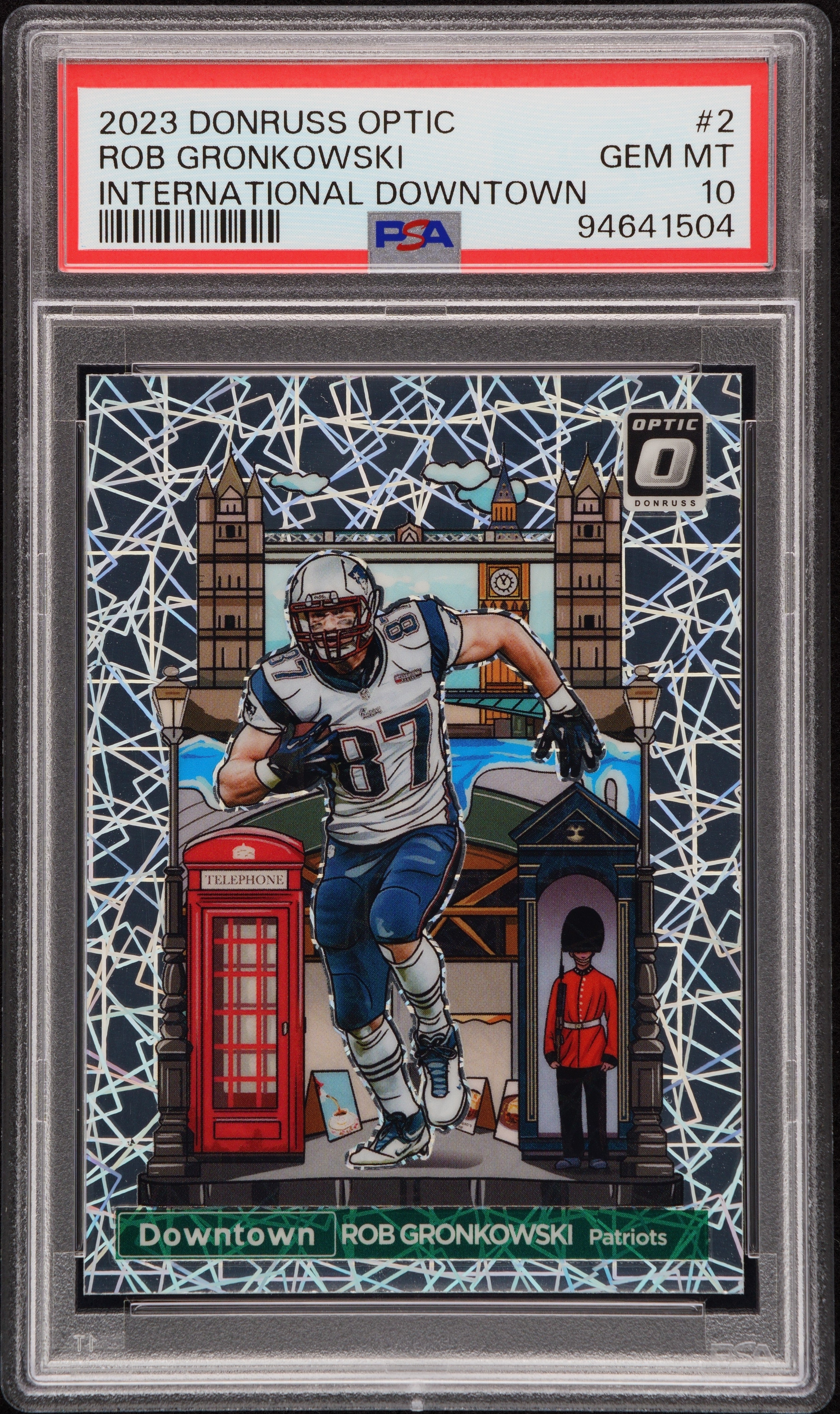 2023 Panini Donruss Optic International Downtown Rob Gronkowski #2 PSA 10